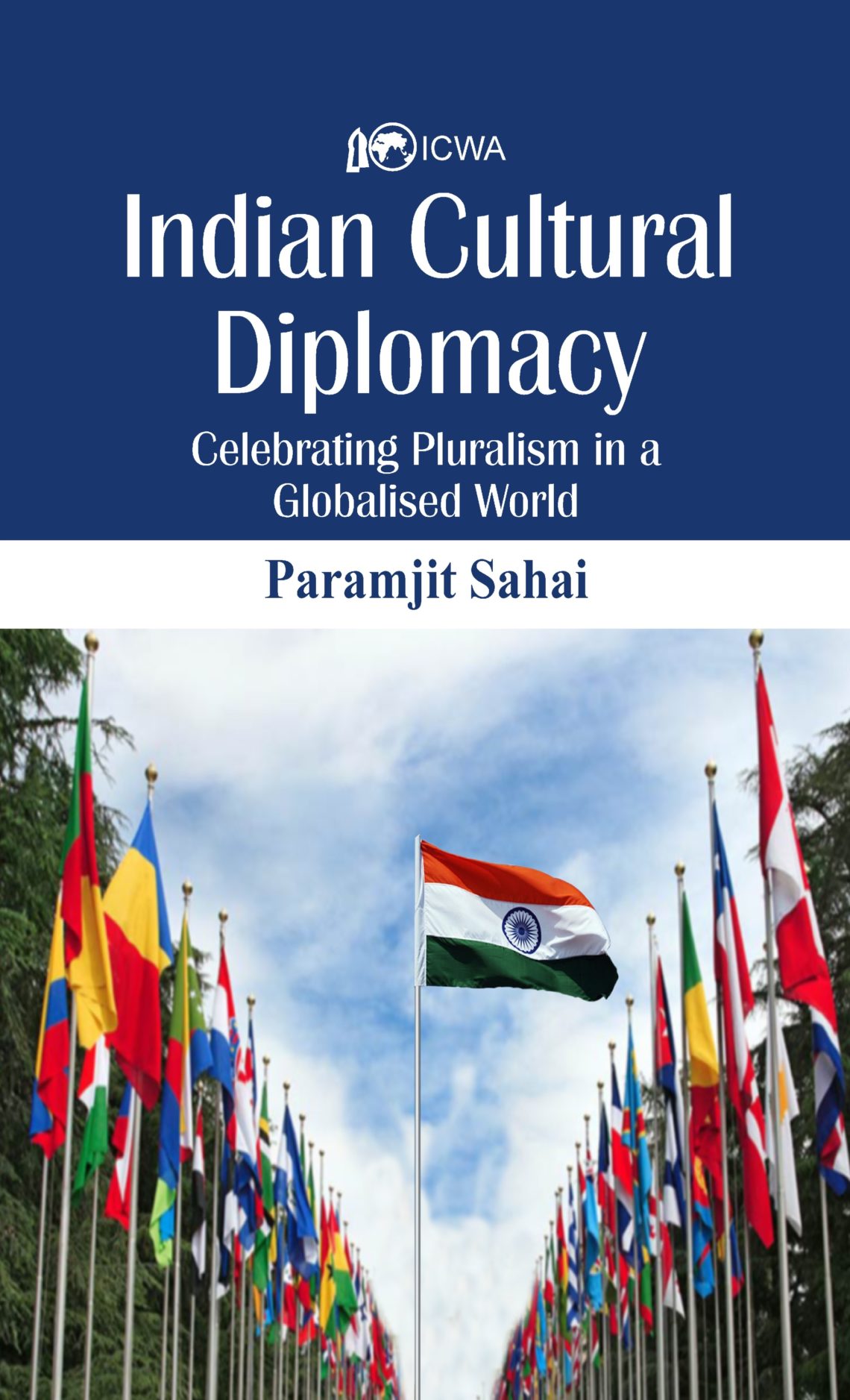 Book Review Indian Cultural Diplomacy Celebrating Pluralism in a Globalised World India