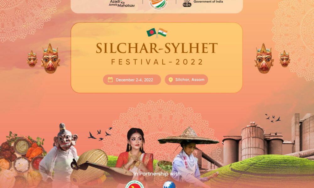 Silchar-Sylhet Festival 2022