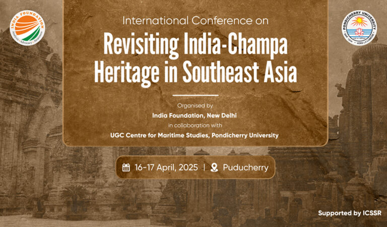 Revisiting Revisiting India-Champa Heritage in Southeast Asia – India Foundation