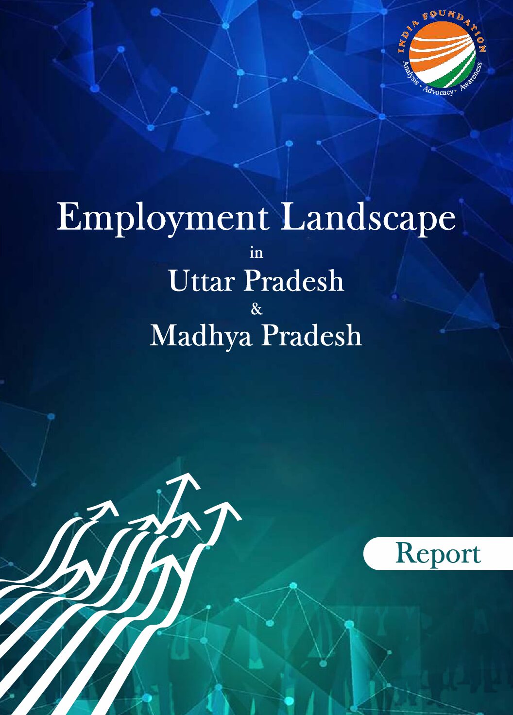 Employment Landscape in Uttar Pradesh & Madhya Pradesh